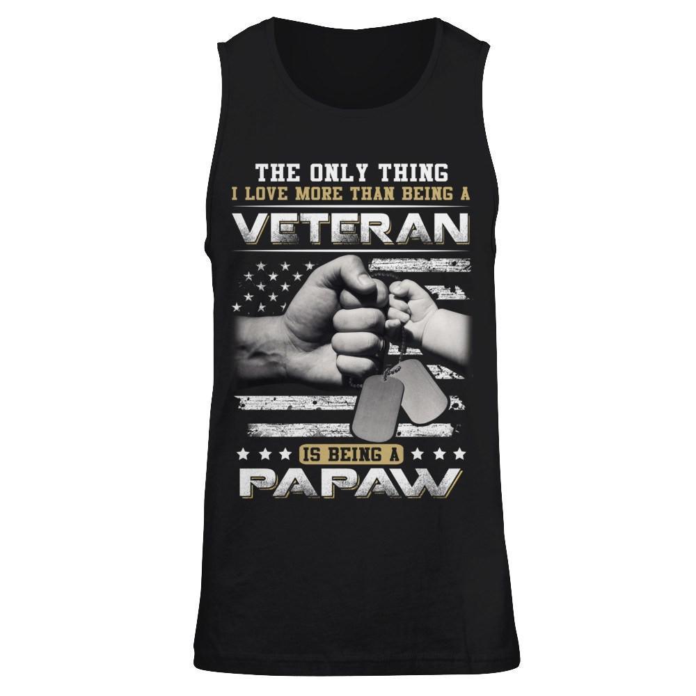 I Love More Than Being A Veteran Is Being A PaPaw T-Shirt & Hoodie | Teecentury.com