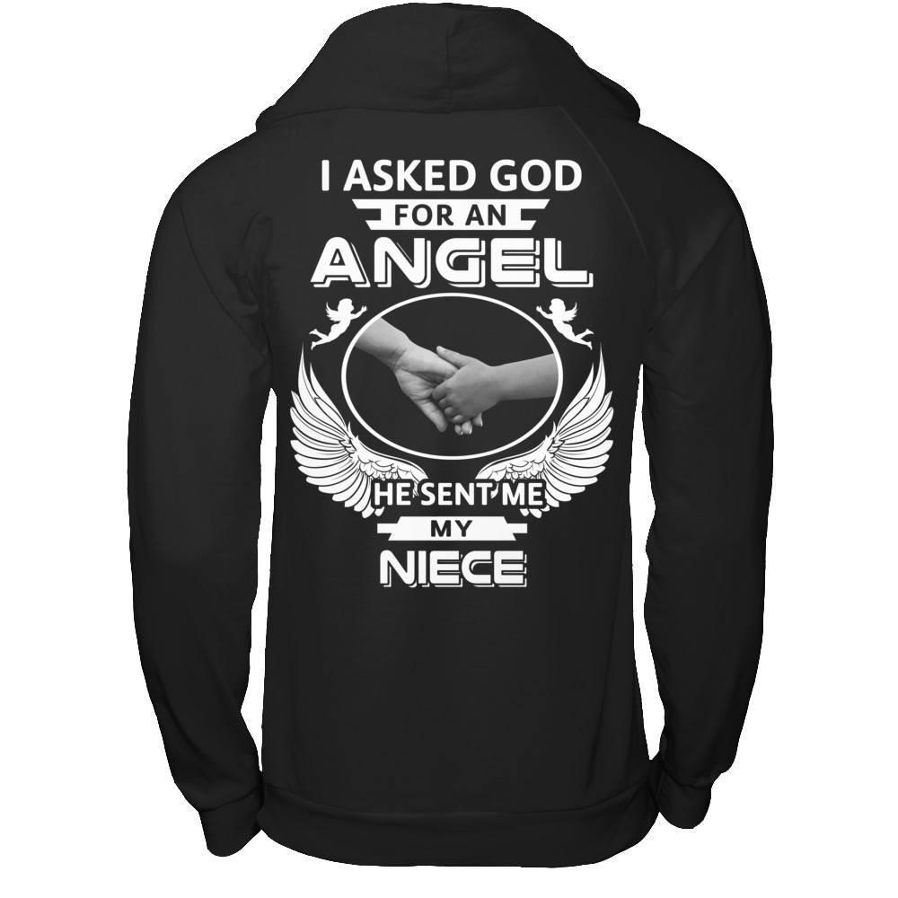 I Asked God For An Angel He Sent Me My Niece T-Shirt & Hoodie | Teecentury.com