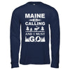 Maine Is Calling And I Must Go Travelling T-Shirt & Hoodie | Teecentury.com