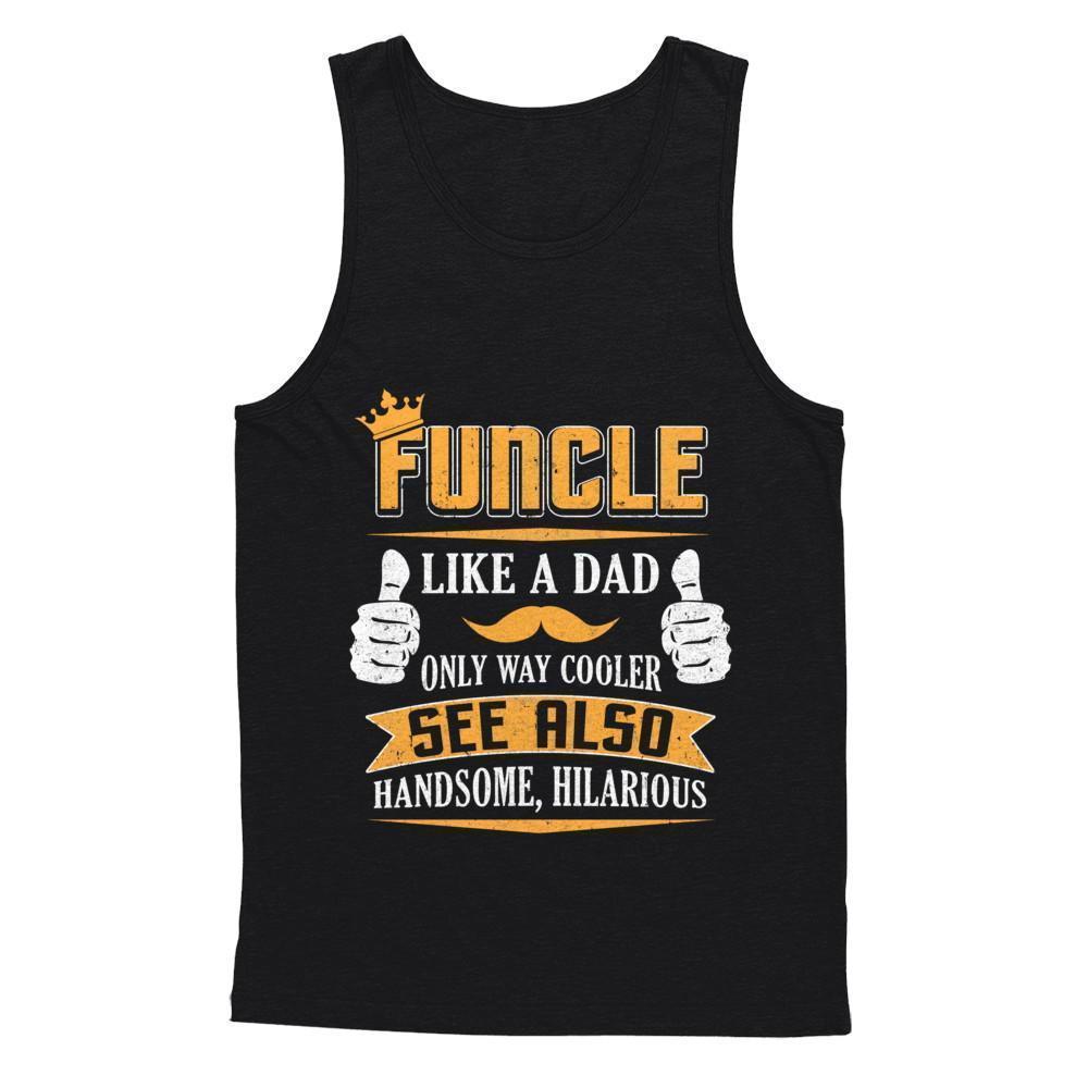 Funcle Funny Uncle Definition King Like A Dad T-Shirt & Hoodie | Teecentury.com