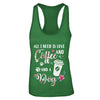 All I Need Is Love And Coffee And A Dog T-Shirt & Tank Top | Teecentury.com