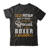 It Takes Someone To Be A Boxer Daddy T-Shirt & Hoodie | Teecentury.com