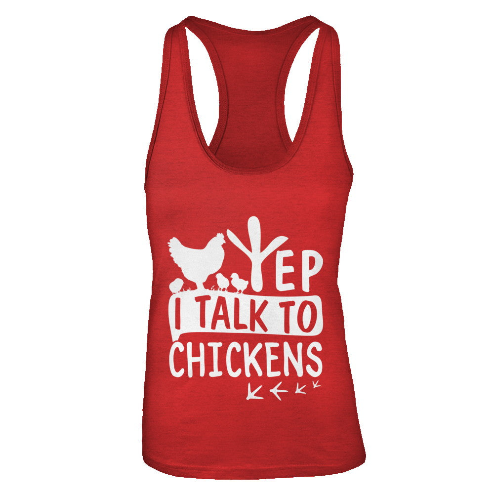 Chicken Lady Yep I Talk To Chickens Farmer T-Shirt & Tank Top | Teecentury.com