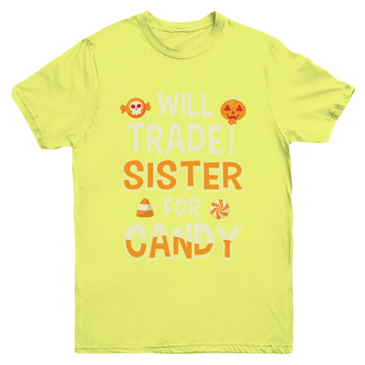 Will Trade Brother For Candy Funny Sister Halloween Youth Youth Shirt | Teecentury.com