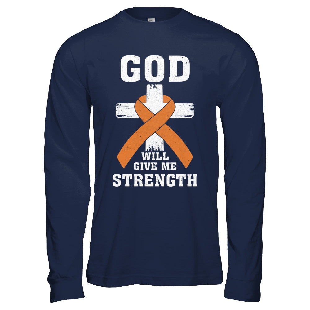 God Will Give Me Strength Orange Awareness Ribbon Gift T-Shirt & Hoodie | Teecentury.com