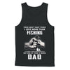 I Love More Than Fishing Being Dad Funny Fathers Day T-Shirt & Hoodie | Teecentury.com