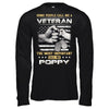 Some People Call Me Veteran The Most Important Call Me Poppy T-Shirt & Hoodie | Teecentury.com