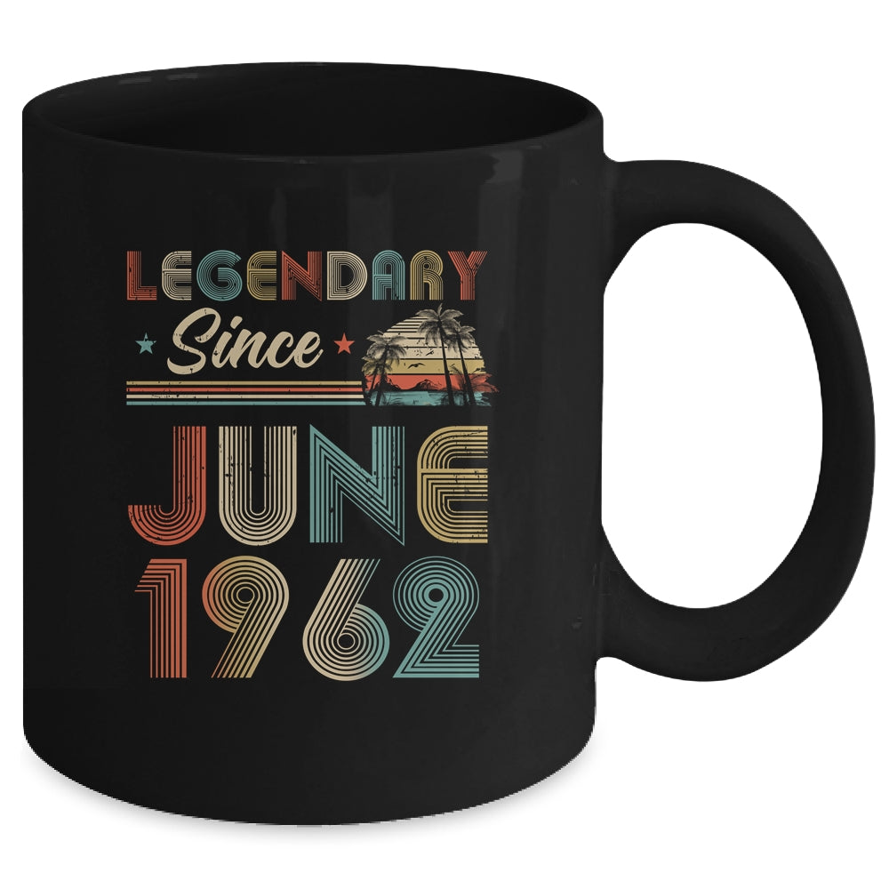 60th Birthday 60 Years Old Legendary Since June 1962 Mug Coffee Mug | Teecentury.com