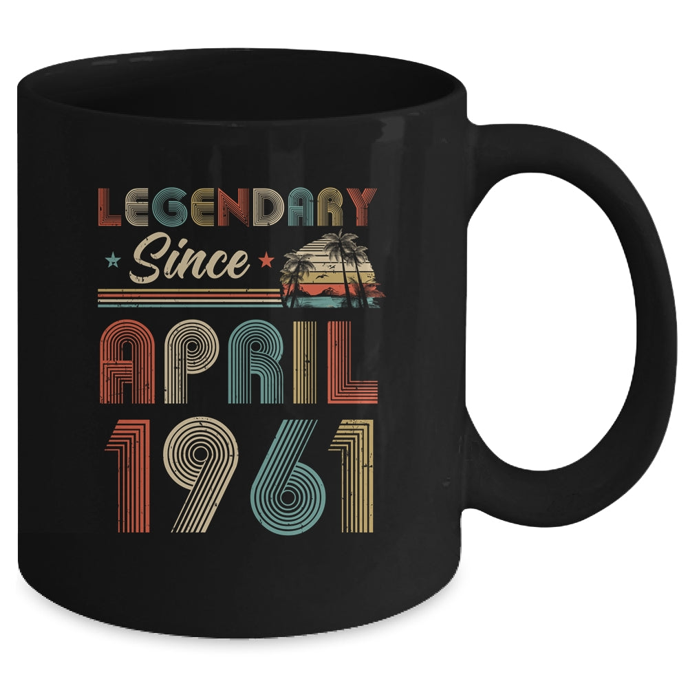 61th Birthday Gift 61 Years Old Legendary Since April 1961 Mug Coffee Mug | Teecentury.com