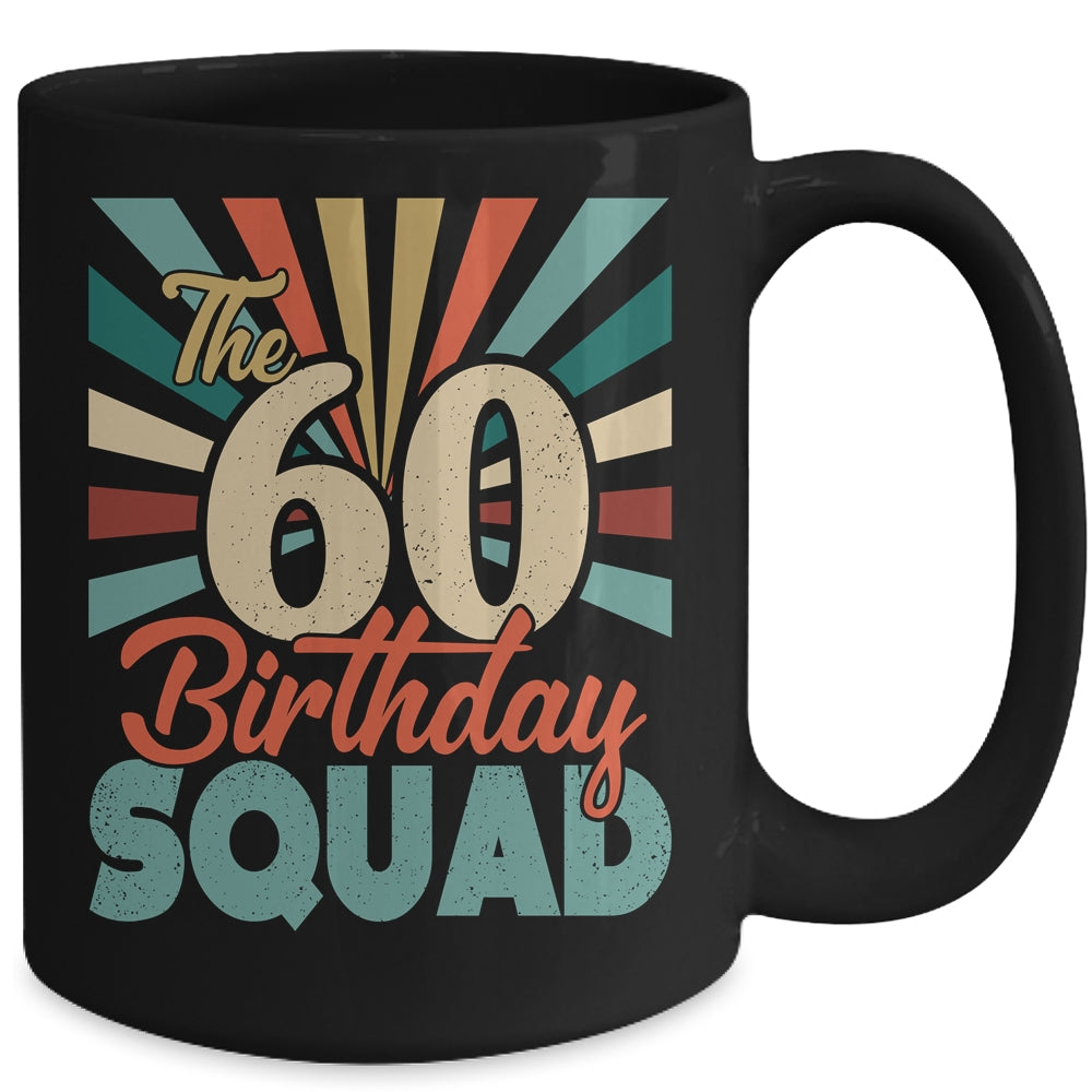 60th Birthday Squad Vintage Retro Funny 60 Year Old Birthday Mug Coffee Mug | Teecentury.com