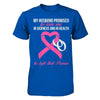 My Husband Promises To Love Me In Sickness Breast Cancer T-Shirt & Hoodie | Teecentury.com