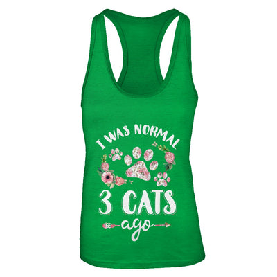 I Was Normal Three Cats Ago T-Shirt & Tank Top | Teecentury.com