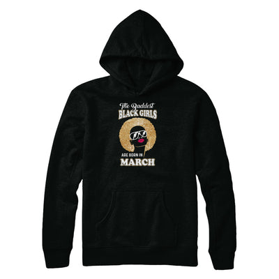 Baddest Black Girls Are Born In March Birthday T-Shirt & Tank Top | Teecentury.com