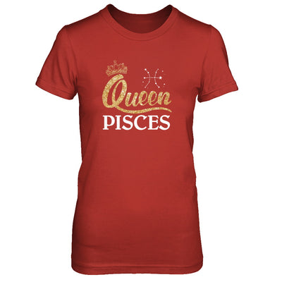 Queen Pisces Zodiac February March Birthday Gift T-Shirt & Tank Top | Teecentury.com