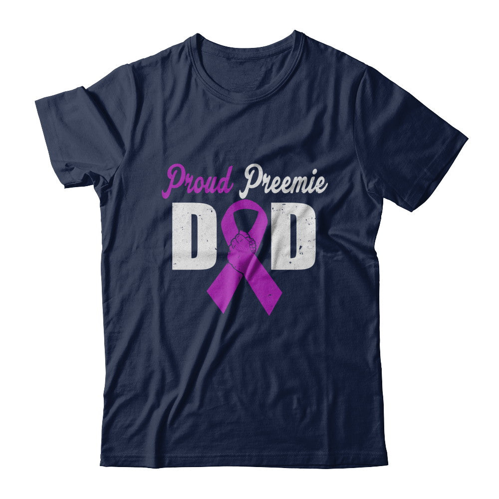 Fathers Day Proud Preemie Dad Premature Birth Awareness T-Shirt & Hoodie | Teecentury.com