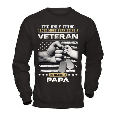 I Love More Than Being A Veteran Is Being A Papa T-Shirt & Hoodie | Teecentury.com