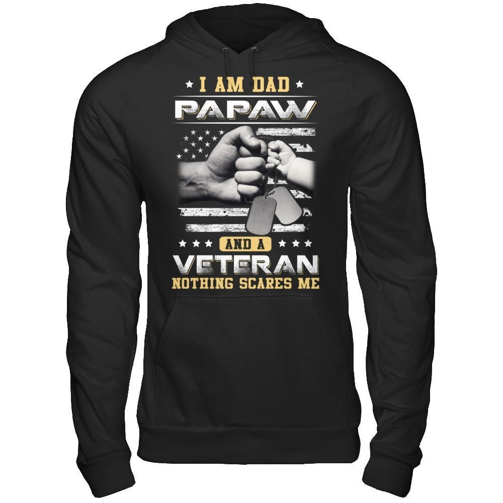 I'm A Dad PaPaw And A Veteran Nothing Scares Me T-Shirt & Hoodie | Teecentury.com