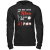 I'm Not Just His Mom I'm Also His Fan Baseball Mom T-Shirt & Hoodie | Teecentury.com