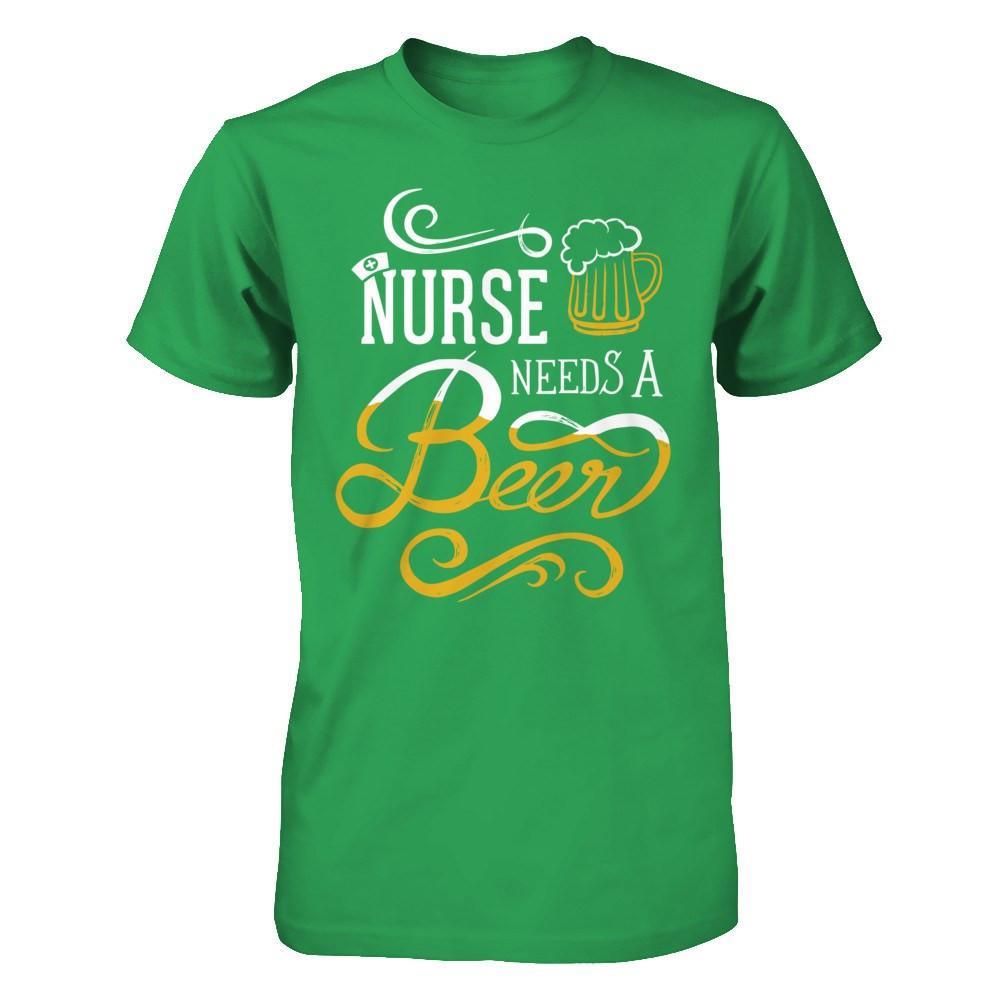 Nurse Needs A Beer T-Shirt & Hoodie | Teecentury.com