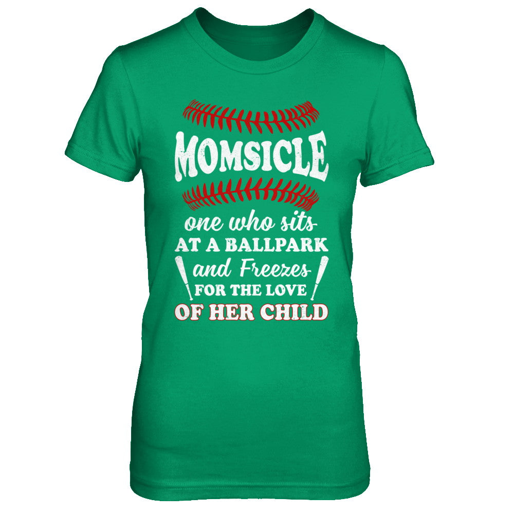 Momsicle One Who Sits At A Ballpark Mom Baseball T-Shirt & Hoodie | Teecentury.com