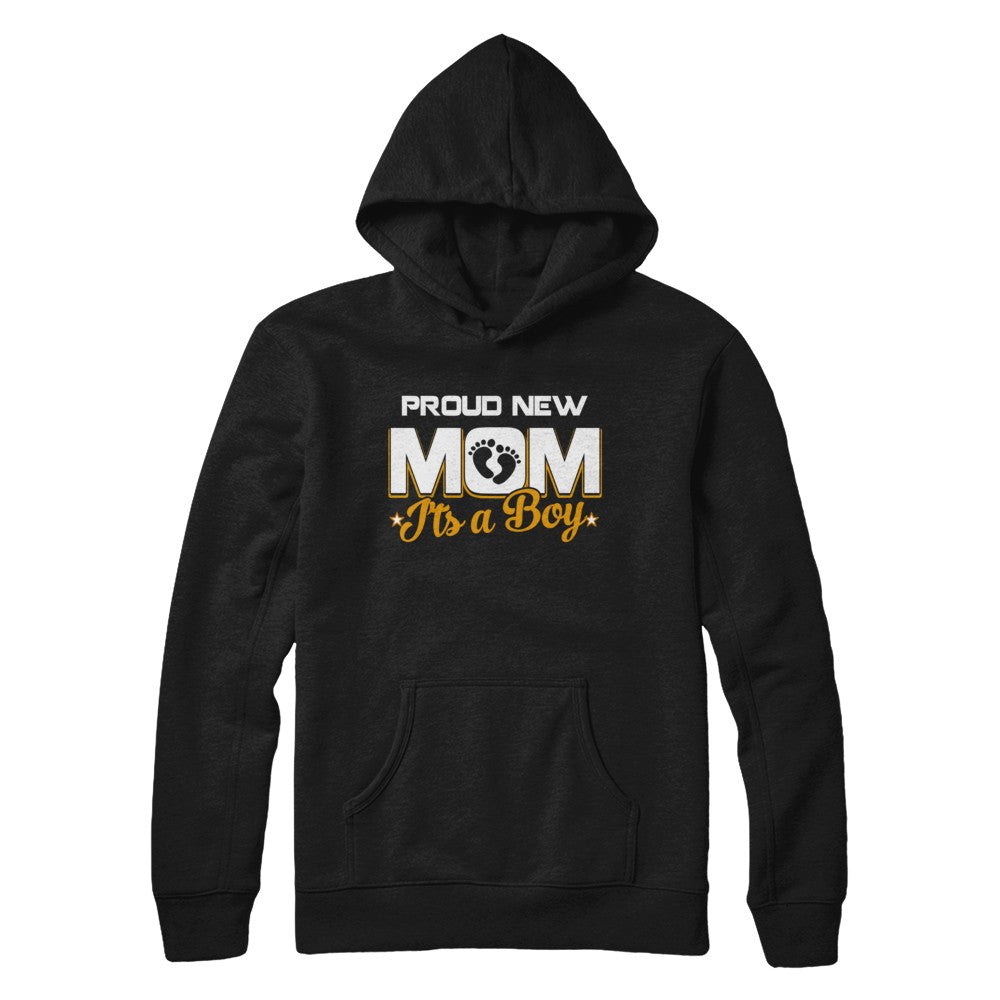 Proud New Mom It's A Boy New Baby T-Shirt & Hoodie | Teecentury.com