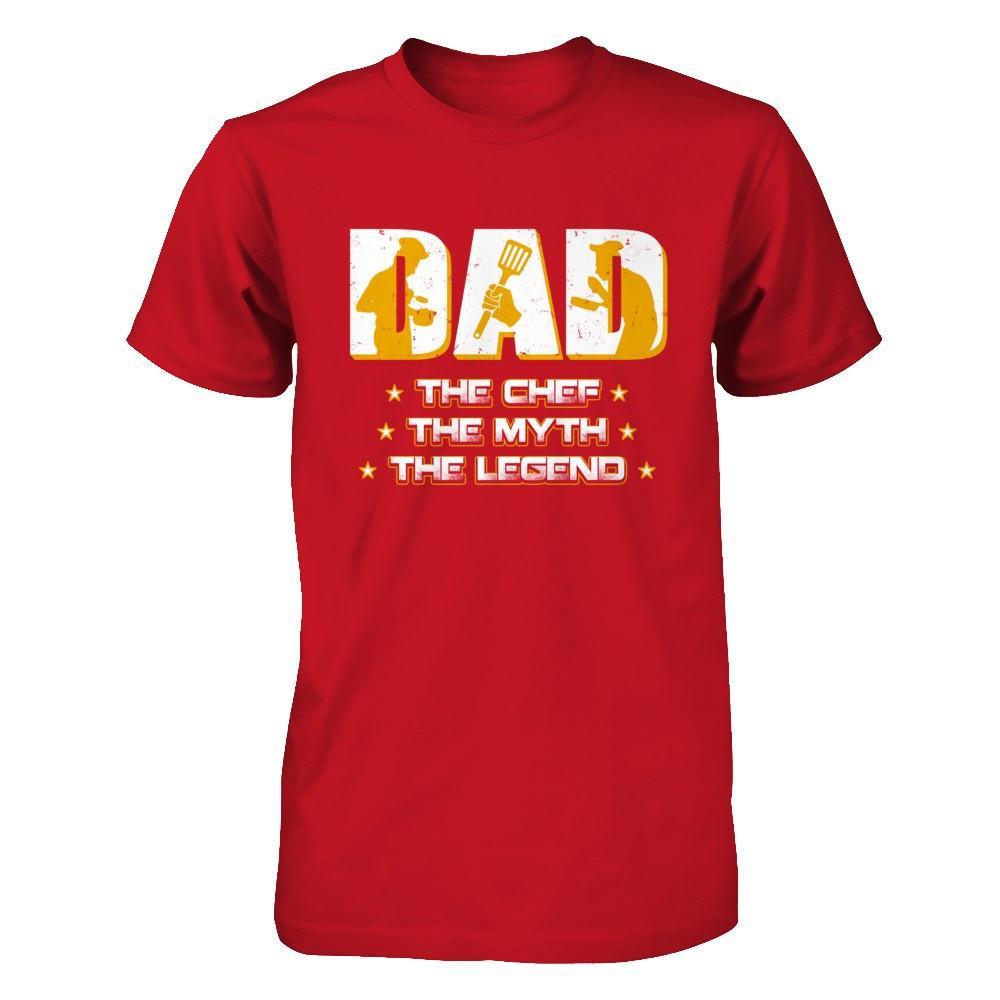 Dad The Chef The Myth The Legend T-Shirt & Hoodie | Teecentury.com