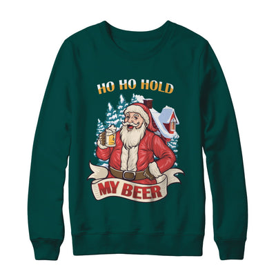 Ho Ho Hold My Beer Santa Claus Drinking Xmas Christmas T-Shirt & Sweatshirt | Teecentury.com