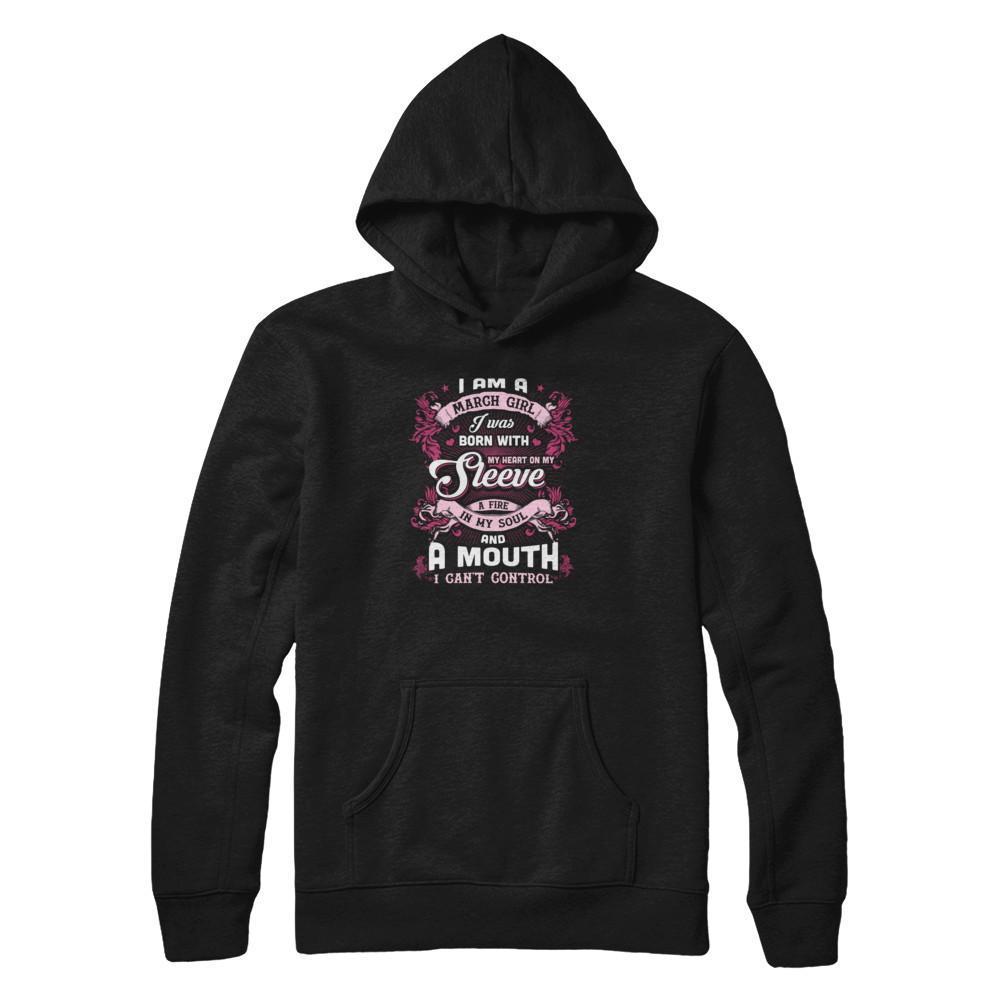 I Am A March Girl I Was Born With My Heart On My Sleeve T-Shirt & Tank Top | Teecentury.com
