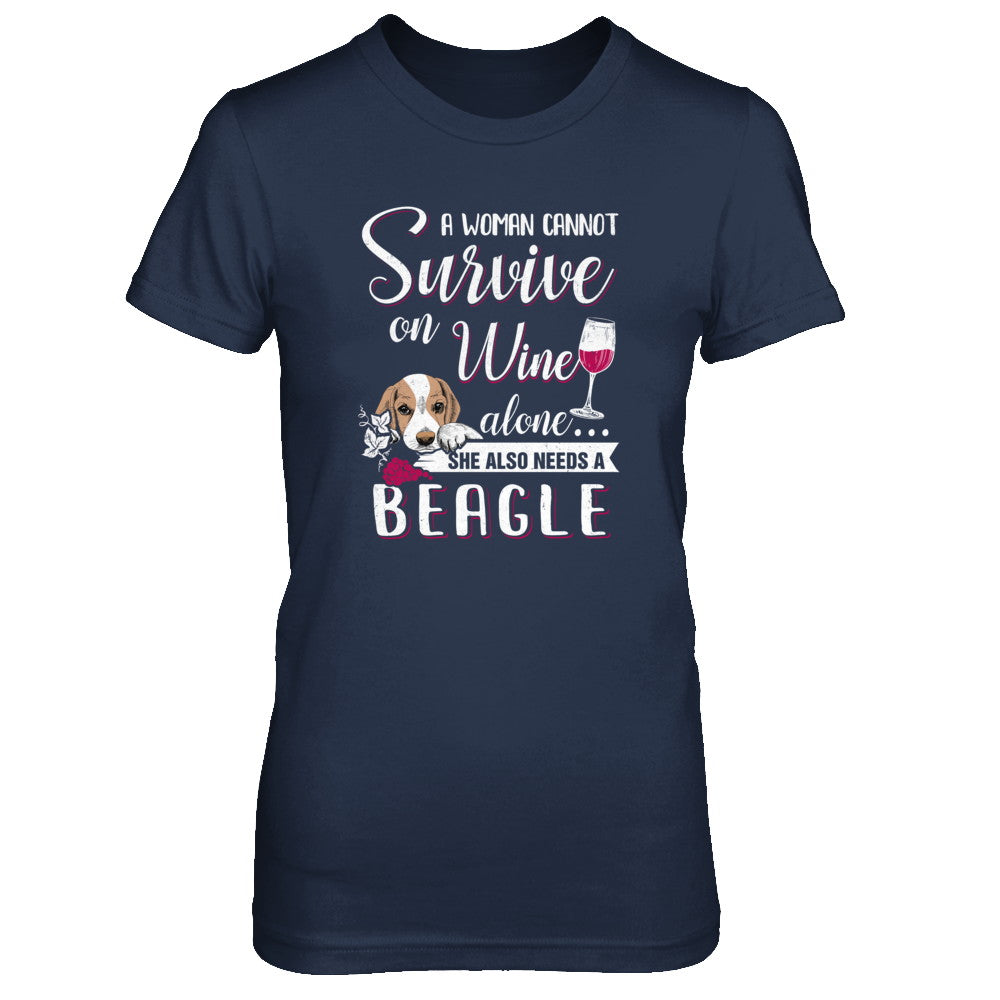 A Woman Can't Survive On Wine Alone Beagle Dog T-Shirt & Tank Top | Teecentury.com