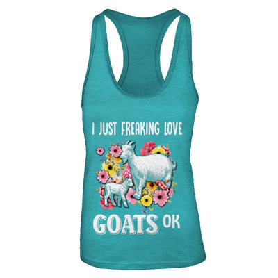 I Just Freaking Love Goats T-Shirt & Tank Top | Teecentury.com