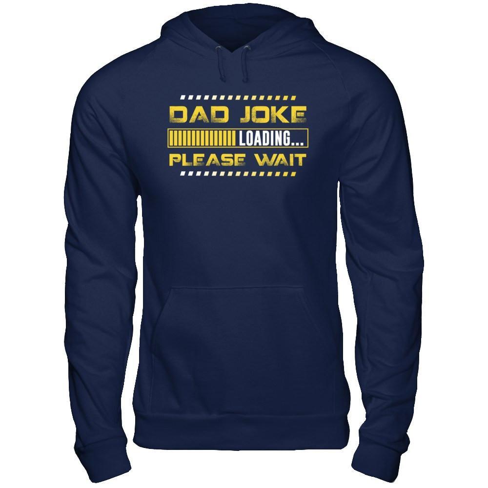 Dad Joke Loading T-Shirt & Hoodie | Teecentury.com
