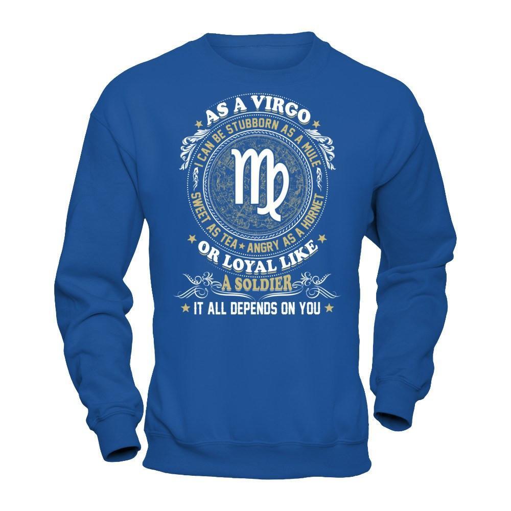 As A Virgo I Can Be Stubborn As A Mule T-Shirt & Hoodie | Teecentury.com