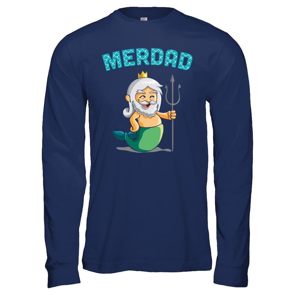 Merdad Father Of A Mermaid T-Shirt & Hoodie | Teecentury.com