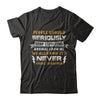 People Should Seriously Stop Expecting Normal From Me T-Shirt & Hoodie | Teecentury.com