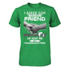 I Asked God For A Best Friend He Sent Me My Granddaughters T-Shirt & Hoodie | Teecentury.com