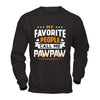 My Favorite People Call Me PawPaw T-Shirt & Hoodie | Teecentury.com