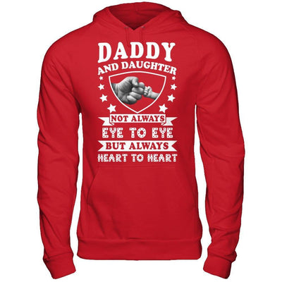 Daddy And Daughter Not Always Eye To Eye T-Shirt & Hoodie | Teecentury.com