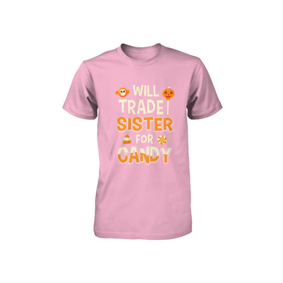 Will Trade Brother For Candy Funny Sister Halloween Youth Youth Shirt | Teecentury.com