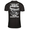 I Asked God For A Best Friend He Gave Me My Daughter T-Shirt & Hoodie | Teecentury.com