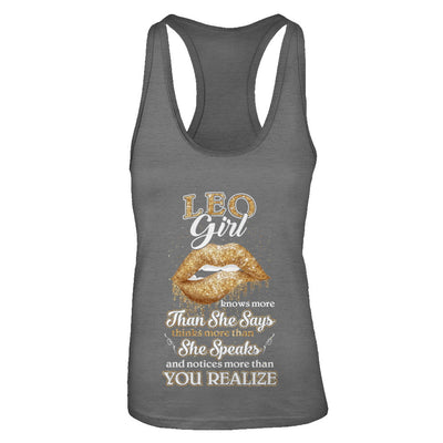 Leo Girl Knows More Than She Says July August Birthday T-Shirt & Tank Top | Teecentury.com