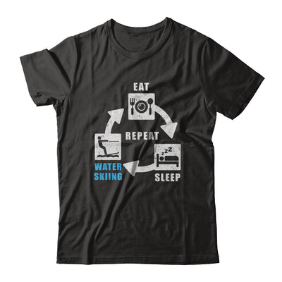 Eat Sleep Water Skiing Repeat Funny Lake Sports T-Shirt & Hoodie | Teecentury.com