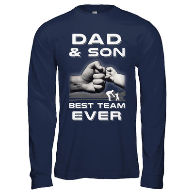 Dad And Son Best Team Ever Fathers Day T-Shirt & Hoodie | Teecentury.com