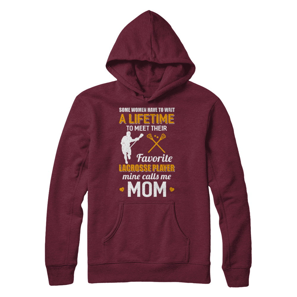 Funny My Favorite Lacrosse Player Calls Me Mom T-Shirt & Hoodie | Teecentury.com