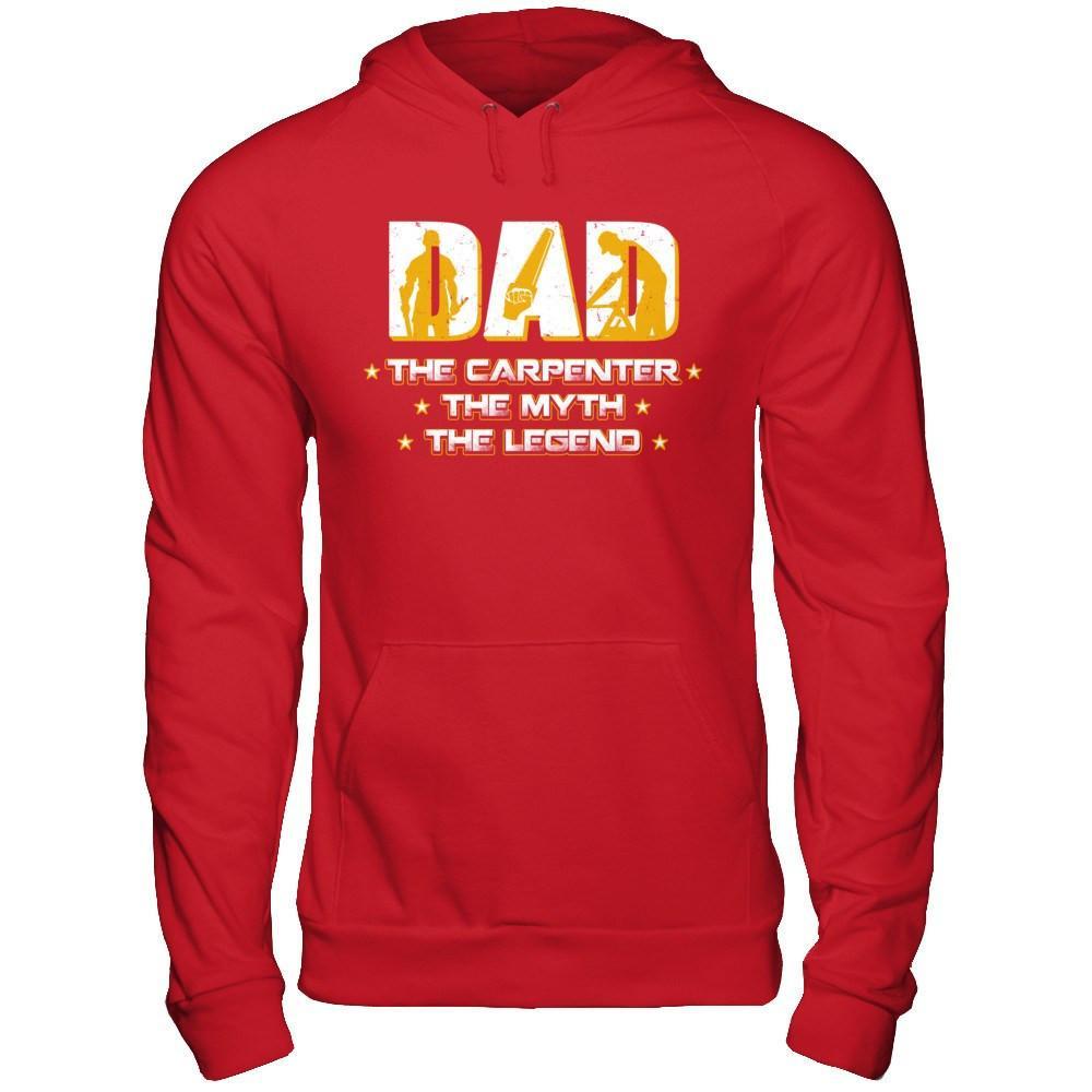 Dad The Carpenter The Myth The Legend T-Shirt & Hoodie | Teecentury.com