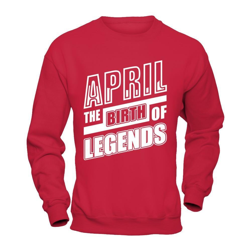 April The Birth Of Legends T-Shirt & Hoodie | Teecentury.com