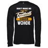 Don't Make Me Use My Football Coach Voice T-Shirt & Hoodie | Teecentury.com