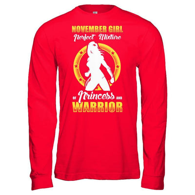November Girl Perfect Mixture Of Princess And Warrior T-Shirt & Hoodie | Teecentury.com
