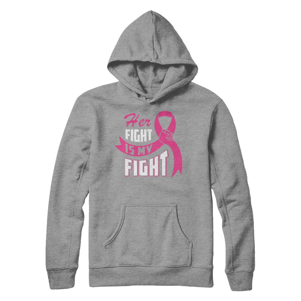 Her Fight is My Fight Breast Cancer Awareness Pink Ribbon T-Shirt & Hoodie | Teecentury.com