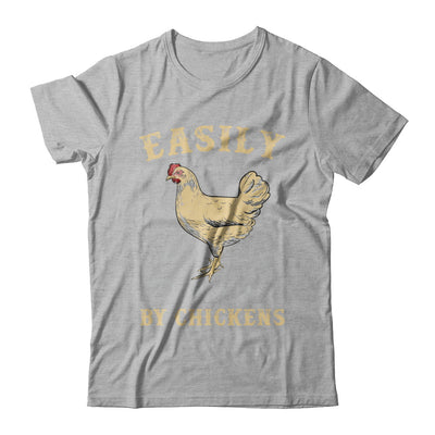 Easily Distracted By Chickens Farmers T-Shirt & Hoodie | Teecentury.com