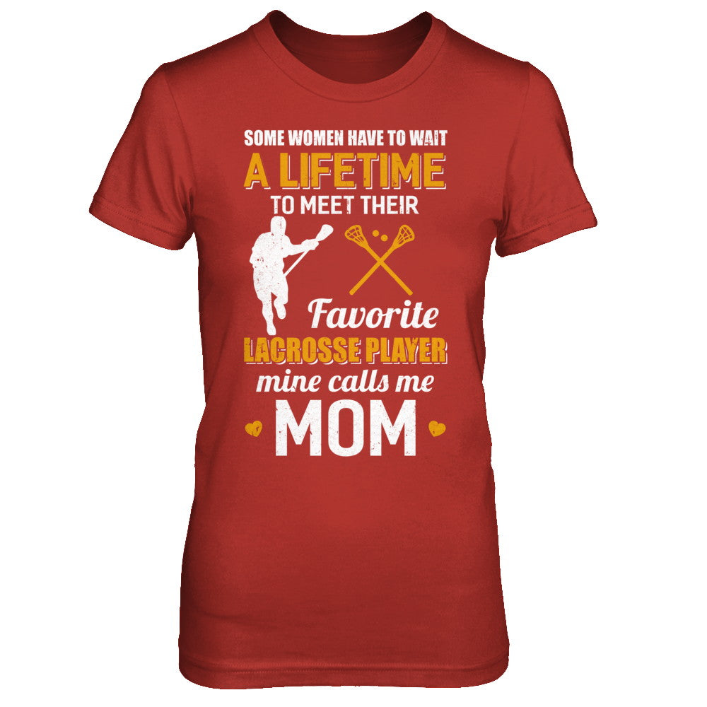 Funny My Favorite Lacrosse Player Calls Me Mom T-Shirt & Hoodie | Teecentury.com